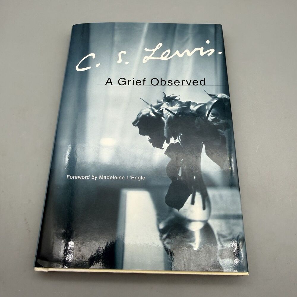 C. S. Lewis A Grief Observed HC/DJ 2012 Harper Forward by Madeleine L'Engle